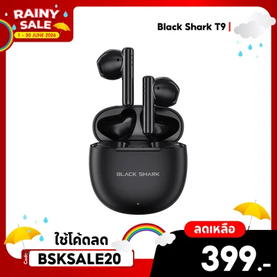 ✨ลดเหลือ 399 ใช้คูปอง BSKSALE20✨หูฟังบลูทูธไร้สาย Earbuds Black Shark T9