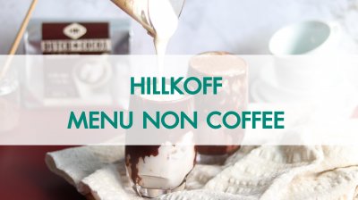 Hillkoff Menu Non Coffee