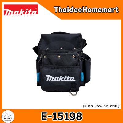 MAKITA กระเป๋าเครื่องมือคาดเอว E-15198