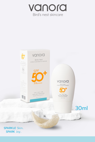 vanora Bird’s Nest  Hybrid Sunscreen  UV Defense SPF 50+ PA++++ 30 ml.
