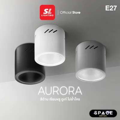 SL LIGHTING โคมไฟติดดาวน์ไลท์ติดลอย Surface Mounted Downlight ขั้ว E27