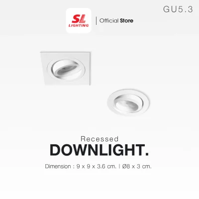 SL LIGHTING โคมไฟดาวน์ไลท์ ฝังฝ้า MR16 ปรับหน้าได้ ขั้ว GU5.3 สีขาว