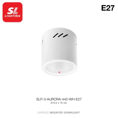 SL LIGHTING โคมไฟติดดาวน์ไลท์ติดลอย Surface Mounted Downlight ขั้ว E27
