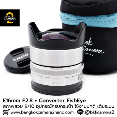 E16mm F2.8 + Converter FishEye