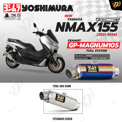 ท่อ YOSHIMURA GP-MAGNUM105 สำหรับ YAMAHA NMAX155 Y-CONNECT