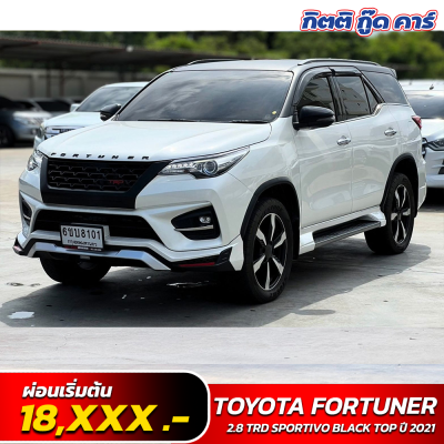 TOYOTA FORTUNER 2.8 TRD Sportivo Black Top ปี 2021 (6ขบ 8101)