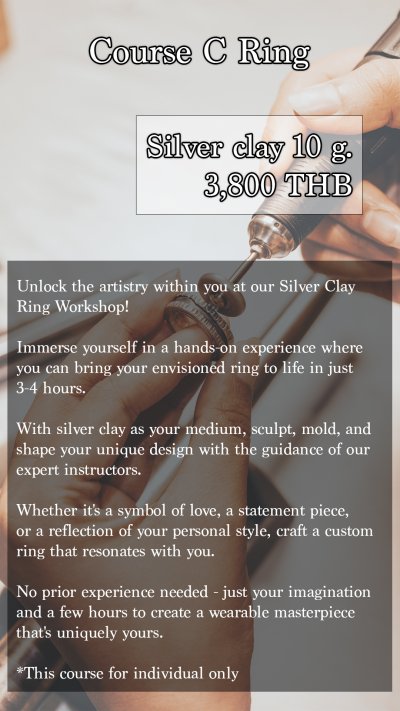 Course C : Your style course (แหวน 1 วง) 10 g. Course C : Your style course (แหวน 1 วง) 10 g.