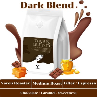 VAREN Dark Blend เมล็ดกาแฟคั่วเข้ม (Dark Roast 250G.)