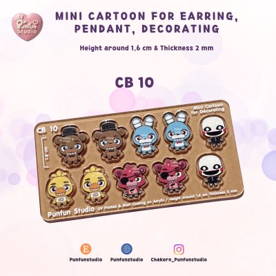 CB 10 Mini Cartoon For Earring, Pendant, Decorating / Five Night / UV Print on Acrylic / Free earring part