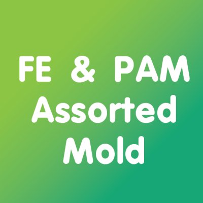 FE and PAM Assorted Mold