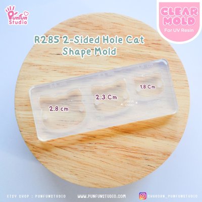 R284 2-Sided Hole Eye Shape, R285 2-Sided Hole Cat Shape Mold / 3 in 1 / Size 2.8, 2.3, 1.8 cm / UV Clear