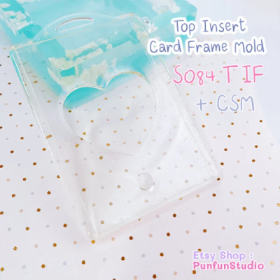 S084 TIF + CSM Top Insert Card Frame Mold / Card Frame Mold / Silicone Mold