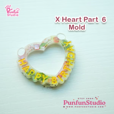 X Heart Part 6 Mold / Happy Birthday / Silicone Mold / Shaker Mold