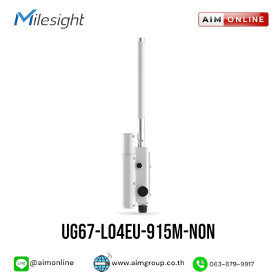 Milesight รุ่น UG67-L04EU-915M-NON