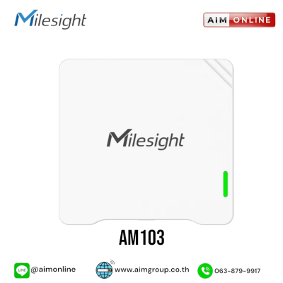 Milesight รุ่น AM103L