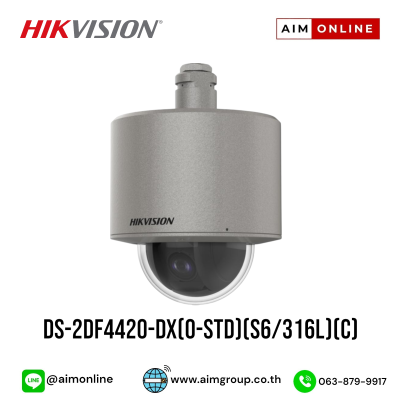 HIKVISION รุ่น DS-2DF4420-DX(O-STD)(S6/316L)(C)
