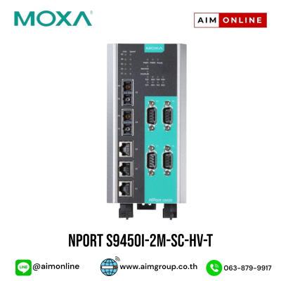 MOXA รุ่น NPort S9450I-2M-SC-HV-T