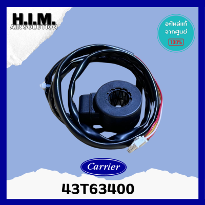 43T63400 เอ็กซ์แพนชั่นวาล์ว แคเรีย COIL ELECTRONIC อะไหล่แท้แคเรีย
