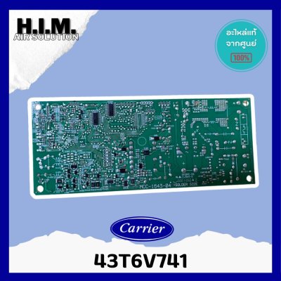 43T6V741 แผงวงจรแอร์ Carrier แผงบอร์ดแอร์แคเรียร์ บอร์ดคอยล์เย็น รุ่น 42TSF0401CP อะไหล่แอร์ ของแท้ศูนย์