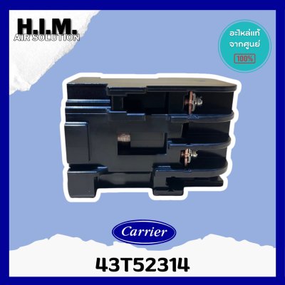 CARRIER 43T52314 แมกเนติกคอนแทคเตอร์ แอร์แคเรียร์ รุ่น 38TSR018-713, 38TSGS018-703 อะไหล่แอร์ ของแท้ศูนย์