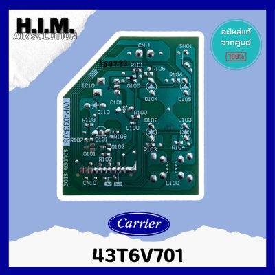 ตัวรับสัญญาณ รีโมท แคเรีย Carrier แท้100%เบิกศูนย์ รหัส 43T6V701 ตรงรุ่น 42TVGS013 , 42TOVGS013 (PC BOARD ASSY:WRS-LED)