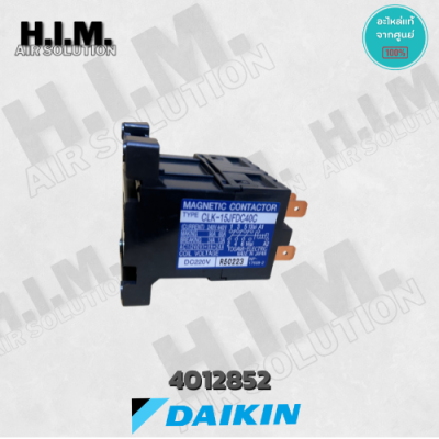 4012852/0822635L แมกเนติกส์ คอนแทคเตอร์ แอร์ไดกิ้น อะไหล่แท้ตรงรุ่นจากศูนย์ DAIKIN
