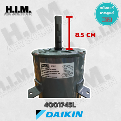 4001745L มอเตอร์แอร์ Daikin มอเตอร์แอร์ไดกิ้น มอเตอร์คอยล์ร้อน อะไหล่แอร์ ของแท้เบิกศูนย์