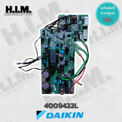 4009422 / 4009422L แผงวงจรแอร์ Daikin แผงบอร์ดแอร์ไดกิ้น แผงบอร์ดคอยล์เย็น รุ่น FTE24NV2S, FTM24NV2S