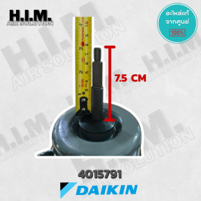 4015791 มอเตอร์แอร์ Daikin มอเตอร์แอร์ไดกิ้น มอเตอร์คอยล์ร้อน รุ่น RNQ24MSV2S อะไหล่แอร์ ของแท้เบิกศูนย์