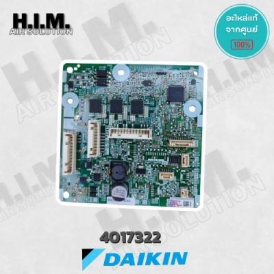 4017322 / 4017322L แผงวงจรแอร์ Daikin แผงบอร์ดแอร์ไดกิ้น แผงบอร์ดคอยล์เย็น รุ่น FTKC24QV2S, FTKC24RV2S