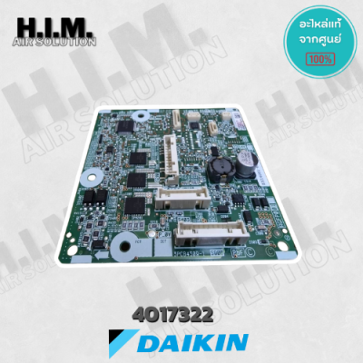 4017322 / 4017322L แผงวงจรแอร์ Daikin แผงบอร์ดแอร์ไดกิ้น แผงบอร์ดคอยล์เย็น รุ่น FTKC24QV2S, FTKC24RV2S