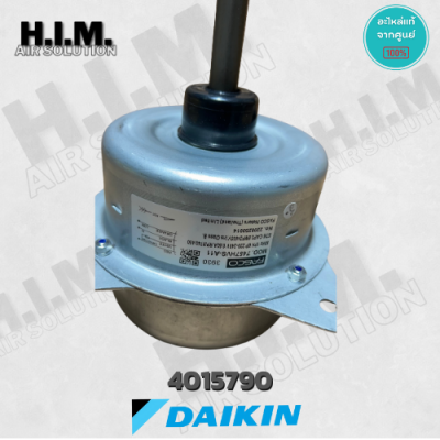 4015790 (4009374L) FAN MOTOR มอเตอร์พัดลมคอยล์ร้อน อะไหล่แอร์ ไดกิ้น ของแท้DAIKIN