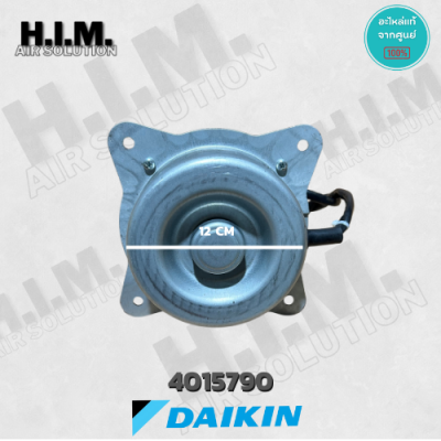 4015790 (4009374L) FAN MOTOR มอเตอร์พัดลมคอยล์ร้อน อะไหล่แอร์ ไดกิ้น ของแท้DAIKIN