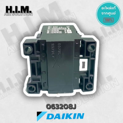063208J แมกเนติก คอนแทคเตอร์ อะไหล่แอร์ไดกิ้น อะไหล่แท้จากศูนย์ Daikin