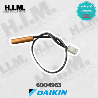 6004963 เซ็นเซอร์แอร์ Daikin เซ็นเซอร์แอร์ไดกิ้น เซ็นเซอร์น้ำแข็ง (THERMISTER) อะไหล่แอร์ ของแท้ศูนย์