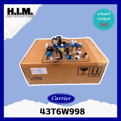 43T6W998 แผงบอร์ดคอยล์เย็นแอร์  อะไหล่แอร์ ของแท้จากศูนย์ CARRIER