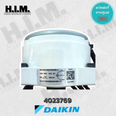 4023769 มอเตอร์แอร์ Daikin มอเตอร์แอร์ไดกิ้น มอเตอร์คอยล์ร้อน (ZWA228L43B 68W.)