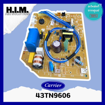 43TN9606 แผงบอร์ดคอยล์เย็นแอร์  อะไหล่แอร์ ของแท้จากศูนย์ CARRIER