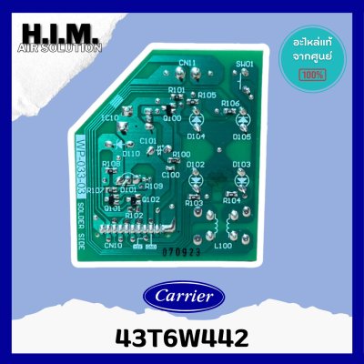 ตัวรับสัญญาณ รีโมท Carrier แท้100%เบิกศูนย์ รหัส 43T6W442 ตรงรุ่น 42TVBA013 , 42TVAB013 (PC BOARD ASSY:WRS-LED)