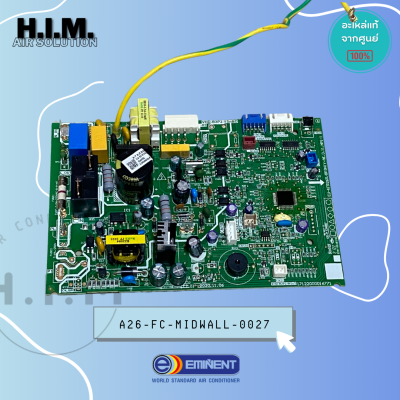 A26-FC-MIDWALL-0027 แผงวงจร คอยล์เย็น อิมิเน้นท์ Eminentแท้ศูนย์ รุ่นWVM24F