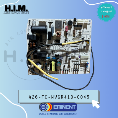 A26-FC-WVGR410-0045 แผงบอร์ดแอร์คอยล์เย็น แผงวงจรแอร์ อิมิเน้นท์ อะไหล่แอร์ ของแท้จากศูนย์EMINENT "3013800166"
