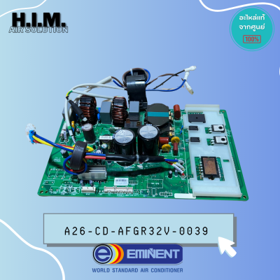A26-CD-AFGR32V-0039 บอร์ดคอยล์ร้อนแอร์ PCB Outdoor อิมิเน้นท์ ของแท้สั่งจากศูนย์ Eminent