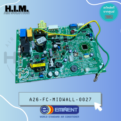 A26-FC-MIDWALL-0027 แผงวงจร คอยล์เย็น อิมิเน้นท์ Eminentแท้ศูนย์ รุ่นWVM24F