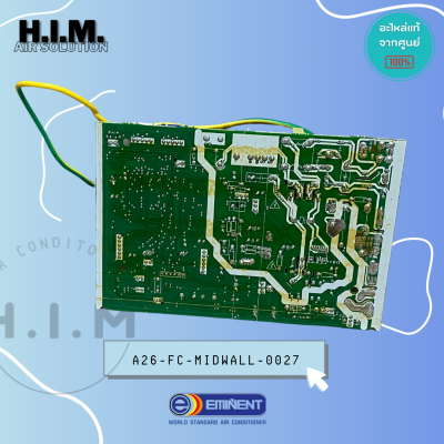 A26-FC-MIDWALL-0027 แผงวงจร คอยล์เย็น อิมิเน้นท์ Eminentแท้ศูนย์ รุ่นWVM24F