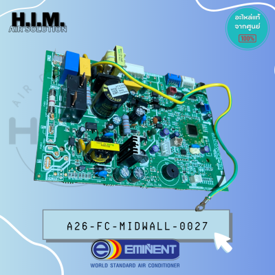 A26-FC-MIDWALL-0027 แผงวงจร คอยล์เย็น อิมิเน้นท์ Eminentแท้ศูนย์ รุ่นWVM24F
