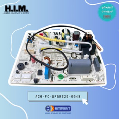 A26-FC-WFGR320-0048 แผงบอร์ดแอร์คอยล์เย็น แผงวงจรแอร์ อิมิเน้นท์ อะไหล่แอร์ ของแท้จากศูนย์EMINENT
