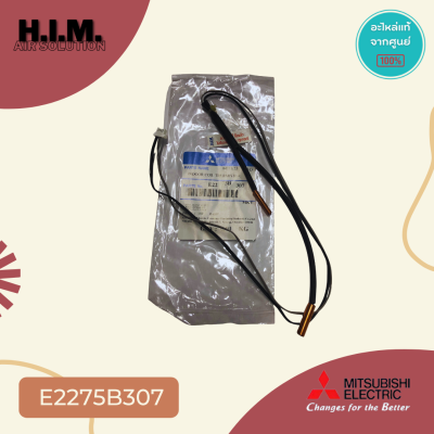 E2275B307 เซ็นเซอร์แอร์ Mitsubishi Electric เซ็นเซอร์แอร์มิตซูบิชิ เซ็นเซอร์น้ำแข็ง (INDOOR COIL THERMISTOR)