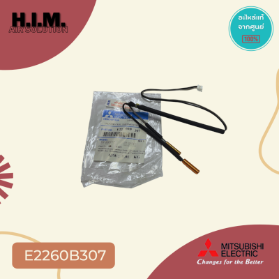 E2260B307 เซ็นเซอร์แอร์ Mitsubishi Electric เซ็นเซอร์แอร์มิตซูบิชิ เซ็นเซอร์น้ำแข็ง (INDOOR COIL THERMISTOR)