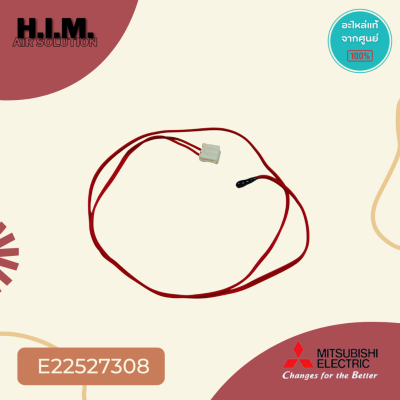 E22527308 เซ็นเซอร์แอร์ Mitsubishi Electric เซ็นเซอร์แอร์มิตซูบิชิ เซ็นเซอร์อุณหภูมิ (ROOM TEMP THERMISTOR)