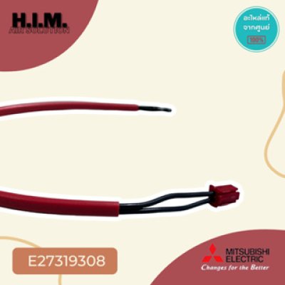 E27319308  เซ็นเซอร์แอร์มิตซูบิชิ เซ็นเซอร์อุณหภูมิ อะไหล่แอร์มิตซูบิชิ อะไหล่แท้จากศูนย์ Mitsubishi Electric